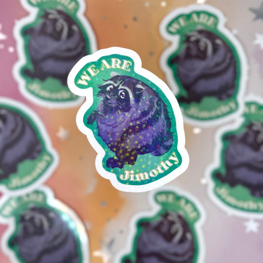 We Are Jimothy Sticker